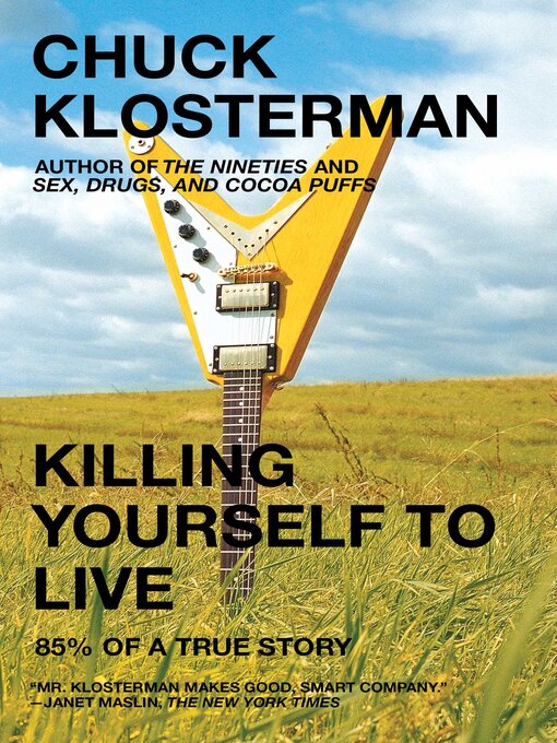 Title details for Killing Yourself to Live by Chuck Klosterman - Wait list